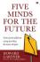 Five Minds For The Future